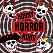 Podcast Horny Horror Hour