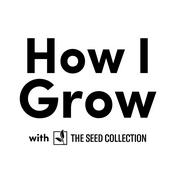 Podcast How I Grow