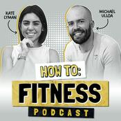 Podcast How to: Fitness