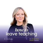 Podcast How to Leave Teaching