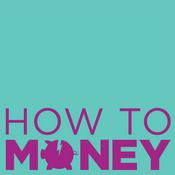 Podcast How To Money