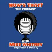 How’s That? - The Podcast