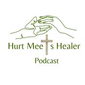 Podcast Hurt Meets Healer Podcast