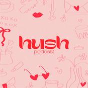 Podcast Hush Podcast