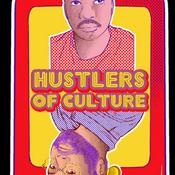 Podcast Hustlers of Culture