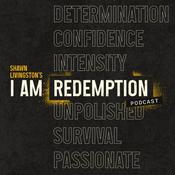 Podcast I AM REDEMPTION - PODCAST