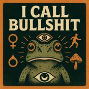 Podcast I Call Bullshit