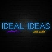 Podcast Ideal Ideas