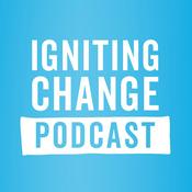 Podcast Igniting Change Podcast