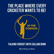 Podcast In The Cordon - Cricket Podcast