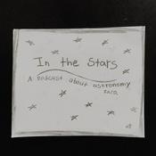 Podcast In The Stars an Astronomy podcast