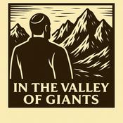 Podcast In the Valley of Giants