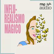 Podcast Influ-Realismo Mágico