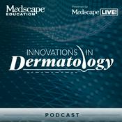 Podcast Innovations in Dermatology Podcast Series