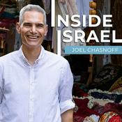 Podcast Inside Israel with Joel Chasnoff