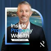 Podcast Inside Property Wealth