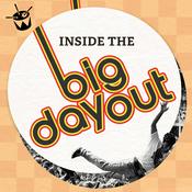 Podcast Inside the Big Day Out