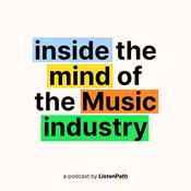 Podcast Inside the Mind of the Music Industry: Understanding the Psychology of Listener Behaviour