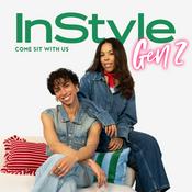 Podcast InStyle GenZ - Come sit with us.