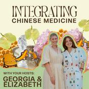 Podcast Integrating Chinese Medicine