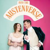 Podcast Into The Austenverse