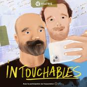 Podcast INTOUCHABLES