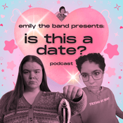 Podcast is this a date?
