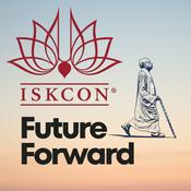 Podcast ISKCON Future Forward