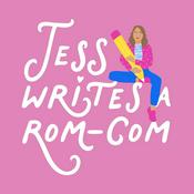 Podcast Jess Writes A Rom-Com