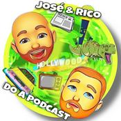 Podcast José & Rico do a Podcast