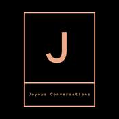 Podcast Joyous Conversations