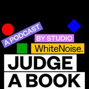 Podcast JUDGE A BOOK | A Podcast by Studio White Noise