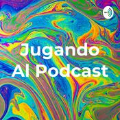 Podcast Jugando Al Podcast
