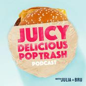 Podcast Juicy Delicious Pop Trash