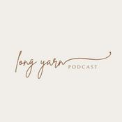 Podcast Long Yarn Podcast