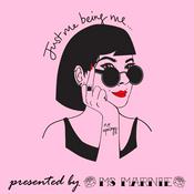 Podcast Just Me Being Me - No Apology