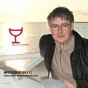 Podcast Oliver Kelch spricht &quot;Kelch und Amen&quot;