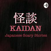 Podcast Kaidan: Japanese Scary Stories