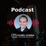 Podcast Karel Chába - Partnerské vztahy