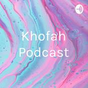 Podcast Khofah Podcast