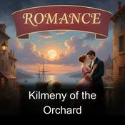 Podcast Kilmeny of the Orchard