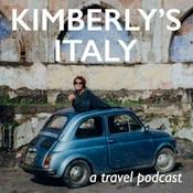 Podcast Kimberly's Italy Travel