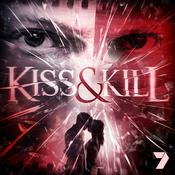 Podcast Kiss & Kill