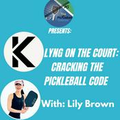 Podcast Klyng on the Court: Cracking The Pickleball Code.
