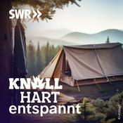 Podcast Knallhart entspannt