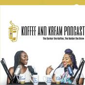 Podcast Koffee and Kream Podcast