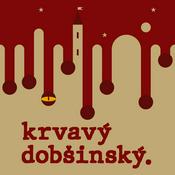 Podcast Krvavý Dobšinský