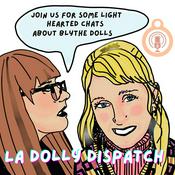 Podcast La Dolly Dispatch