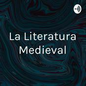 Podcast La Literatura Medieval