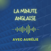 Podcast La Minute Anglaise